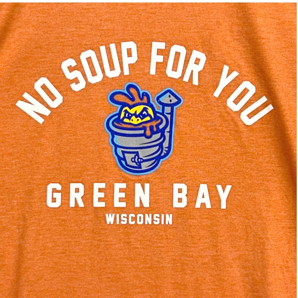 "No Soup For You" Green Bay Wisconsin Graphic Print T-Shirt Orange Unisex Medium